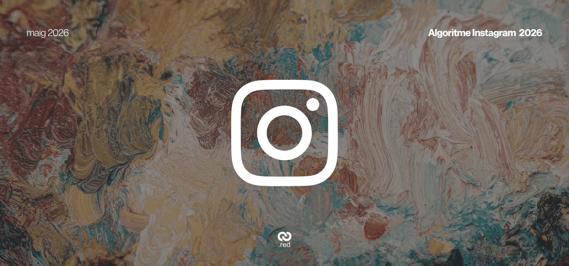 Algoritme Instagram a maig: què funciona avui